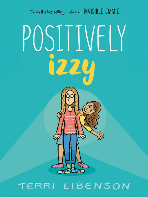 Title details for Positively Izzy by Terri Libenson - Wait list